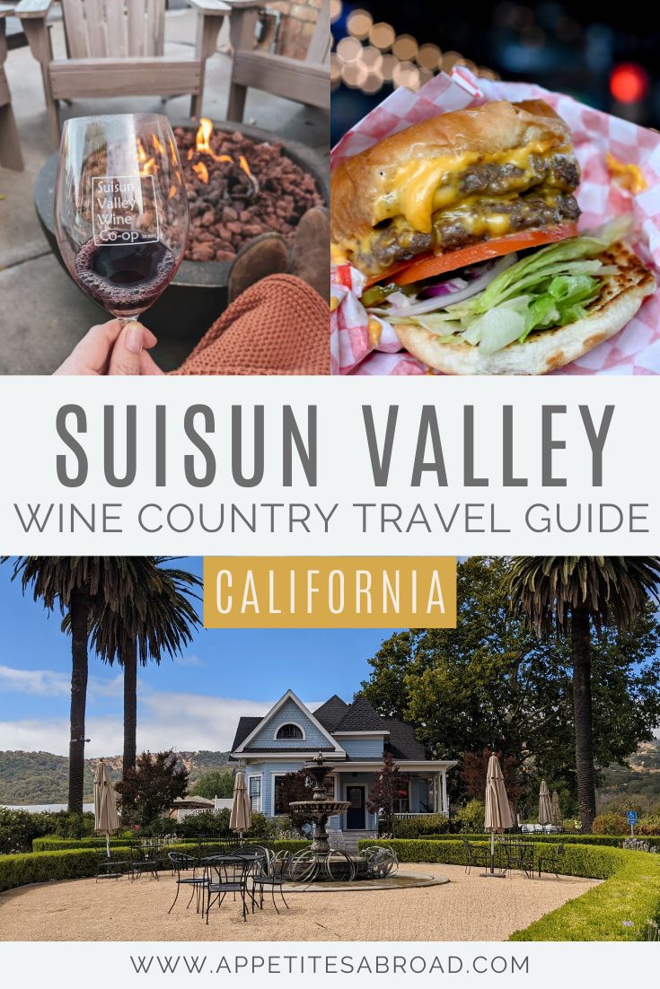 Suisun-Valley-Wine-Country-Hidden-Gem - Appetites Abroad