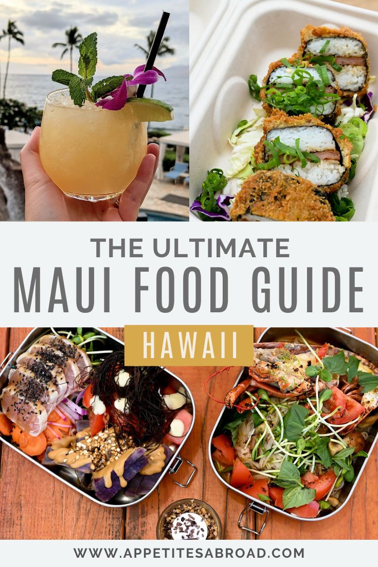 The-Ultimate-Maui-Food-Guide-Hawaii - Appetites Abroad