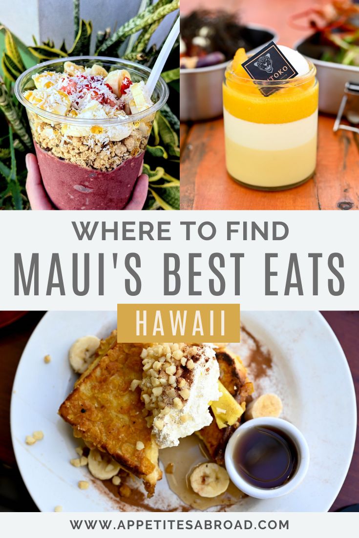 Where-to-find-mauis-best-eats-1 - Appetites Abroad