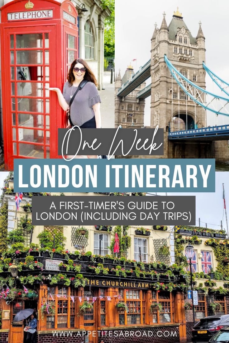 London-One-Week-Itinerary - Appetites Abroad