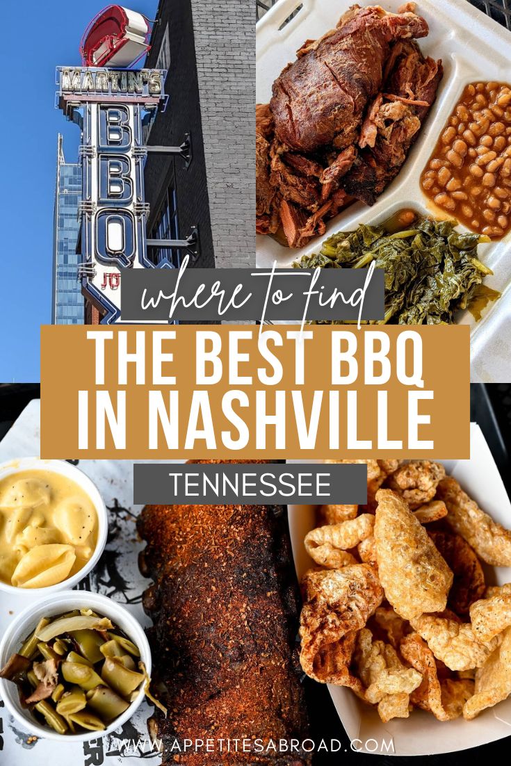 Discovering the Best BBQ in Nashville Appetites Abroad