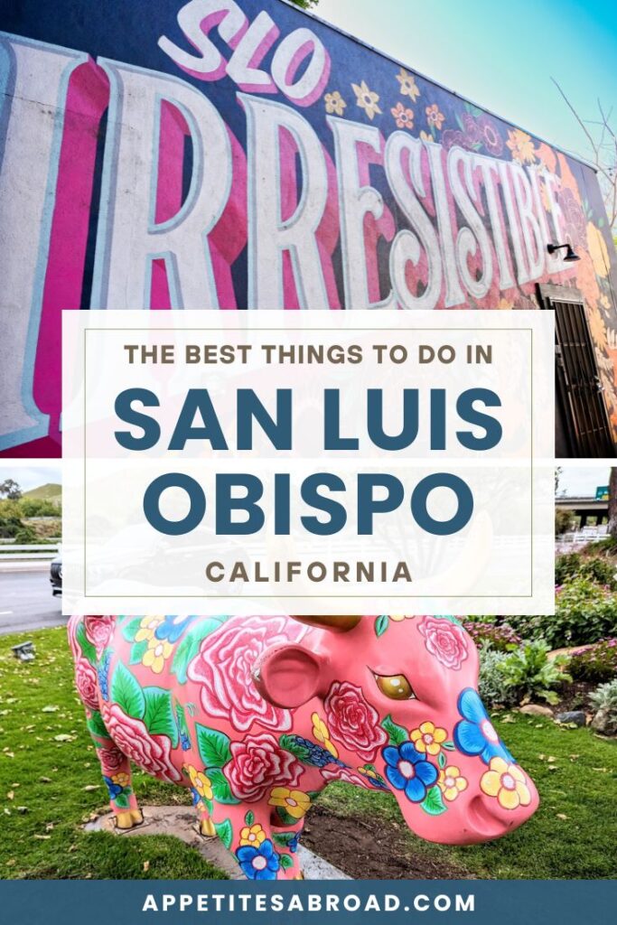 Best things to do in San Luis Obispo